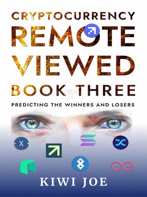 cover image of Cryptocurrency Remote Viewed Book Three